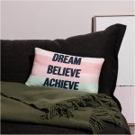 Motivational Pillow Case - Dream, Believe, Achieve - Image 4