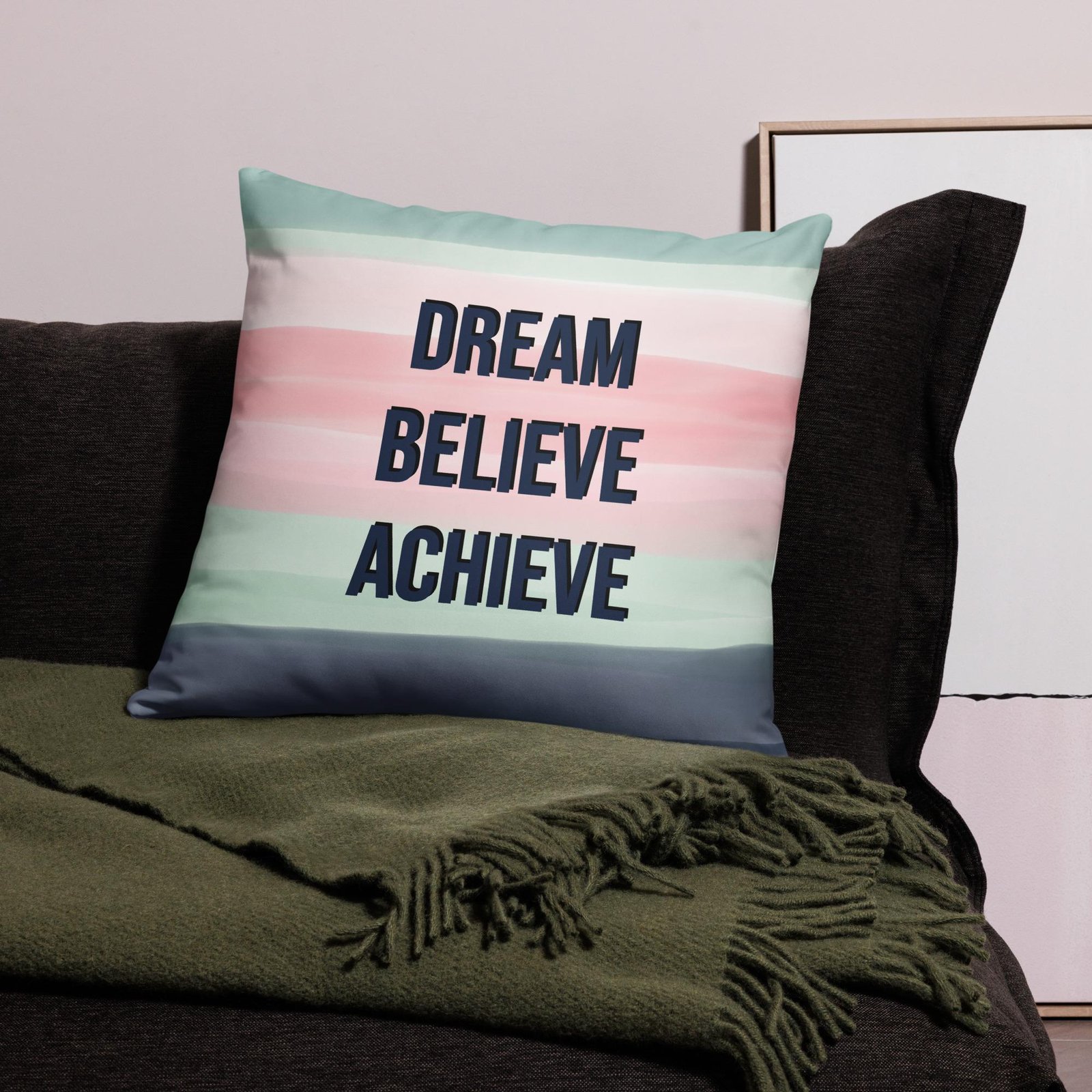 Motivational Pillow Case - Dream, Believe, Achieve
