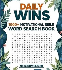 Daily Wins 1000+ Motivational Bible Word Search Book (Large Print Bible Verse Themed Word Search for Adults & Teens): Hope in Hard Times